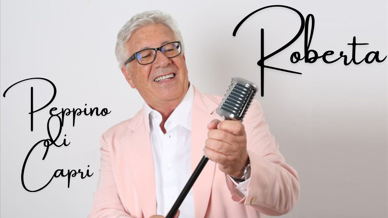Peppino di Capri - Roberta