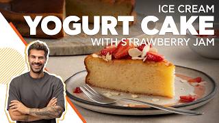 Greek Yogurt Cake with Strawberry Jam | Baking With Akis