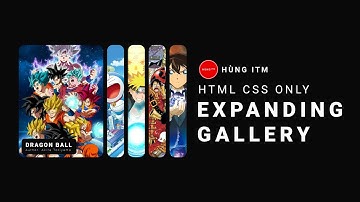 Expanding Gallery | HTML CSS Animation | Hùng ITM