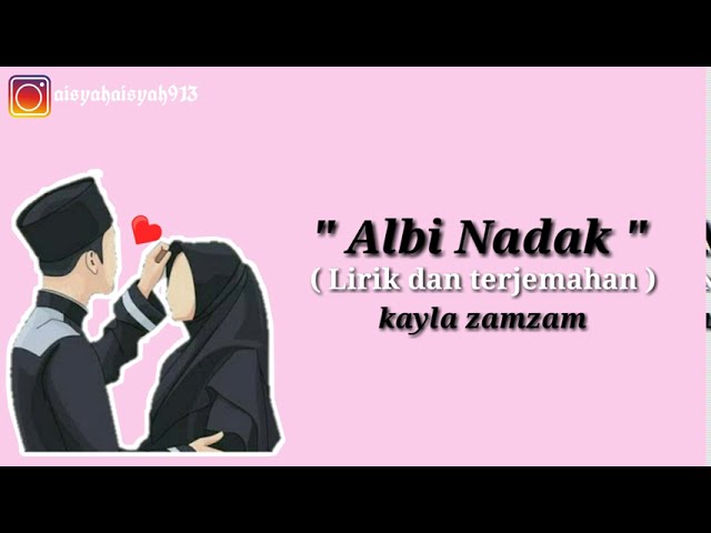 Lirik albi nadak latin kayla zamzam