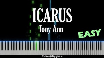 Tony Ann - ICARUS | EASY Piano Tutorial