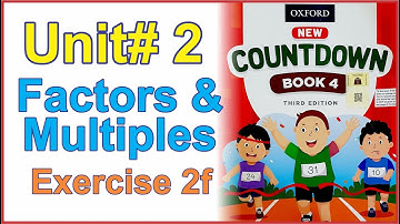 Factors and Multiples \ Class 4 Math \ Unit 2 \ Exercise 2f, Lecture 19, | 🏡 @Ilm Ka Ghar 🏡 |
