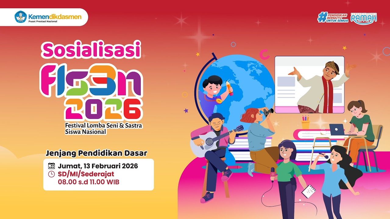 Sosialisasi FLS3N Jenjang Pendidikan Dasar (SD/MI/Sederajat) 2026