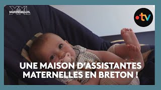 Une Maison Dassistantes Maternelles En Breton