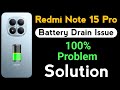 Redmi Note 15 Pro Battery Drain Problem | How to Solve Battery Drain Problem in Redmi Note 15 Pro+ 