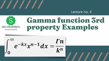 Gamma Function 3rd property with examples Lecture No. 4 || gamma functions engineering mathematics