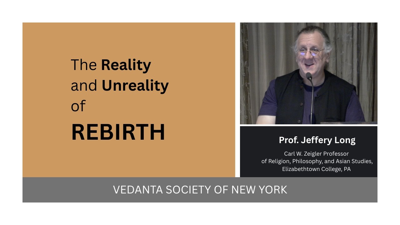 The Reality and Unreality of Rebirth | Prof. Jeffery Long
