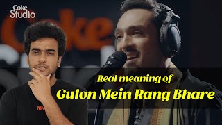 Decode | Real Meaning of Gulon Mein Rang Bhare | #mehdihasan | #alisethi | #arijitsingh