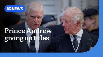 Prince Andrew to give up royal titles after speaking with King Charles | ABC NEWS