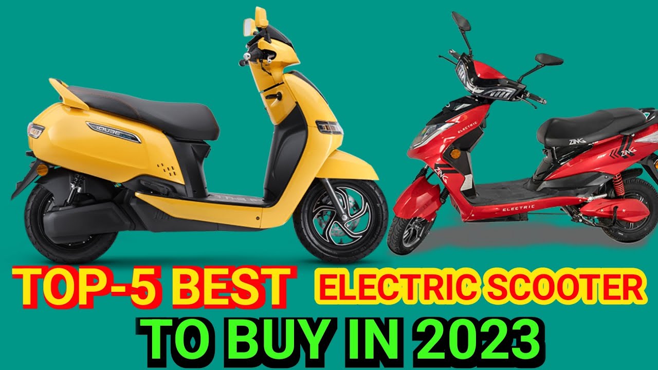 TOP 5🔥BEST ELECTRIC SCOOTERS IN INDIA 2023 /price/range/parformetion/delivery 2023 YouTube