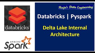 52. Databricks| Pyspark| Delta Lake Architecture: Internal Working Mechanism
