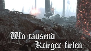 Wo tausend Krieger fielen - WWI German Poem - A Battlefield 1 Cinematic
