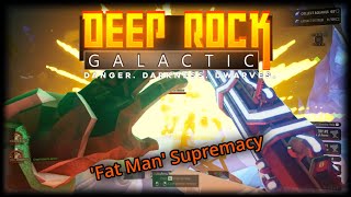 Stubby and the 'Fatman' - Deep Rock Galactic