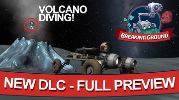 "Breaking Ground" - EVERYTHING YOU NEED TO KNOW - NEW KSP DLC