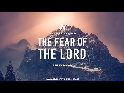 'The Fear of the Lord' - Ashley Bloom