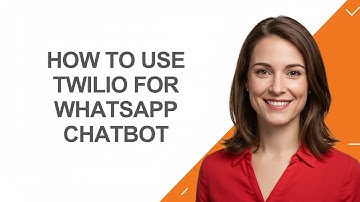 How to Use Twilio for Whatsapp Chatbot - AshleyHowTo