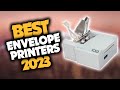 Best Printer For Envelopes in 2023 - Effortlessly Print and Mail with these Picks!