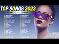 Musicas Internacionais Mais Tocadas 2023 | Melhores Musicas Pop Internacional 2023