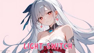 Nightcore - Light Switch @DeadMusicFC