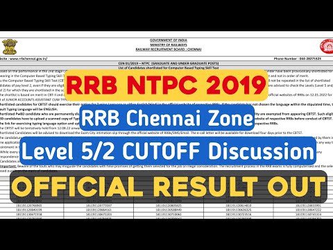 RRB CHENNAI OFFICIAL CBT 2 RESULT OUT | RRB CHENNAI ZONE LEVEL 5/2 CUTOFF DISCUSSION