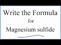 Magnesium and Sulfide Compounds