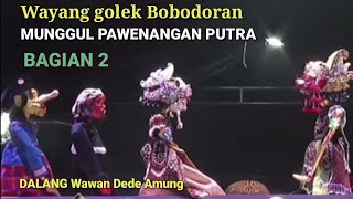Download Lagu Wayang Golek Munggul Pawenangan Putra Dalang Wawan Dede Amung Bobodoran Bagian 2 #wayanggolek MP3 Download Lagu Wayang Golek Munggul Pawenangan Putra Dalang Wawan Dede Amung Bobodoran Bagian 2 #wayanggolek MP3