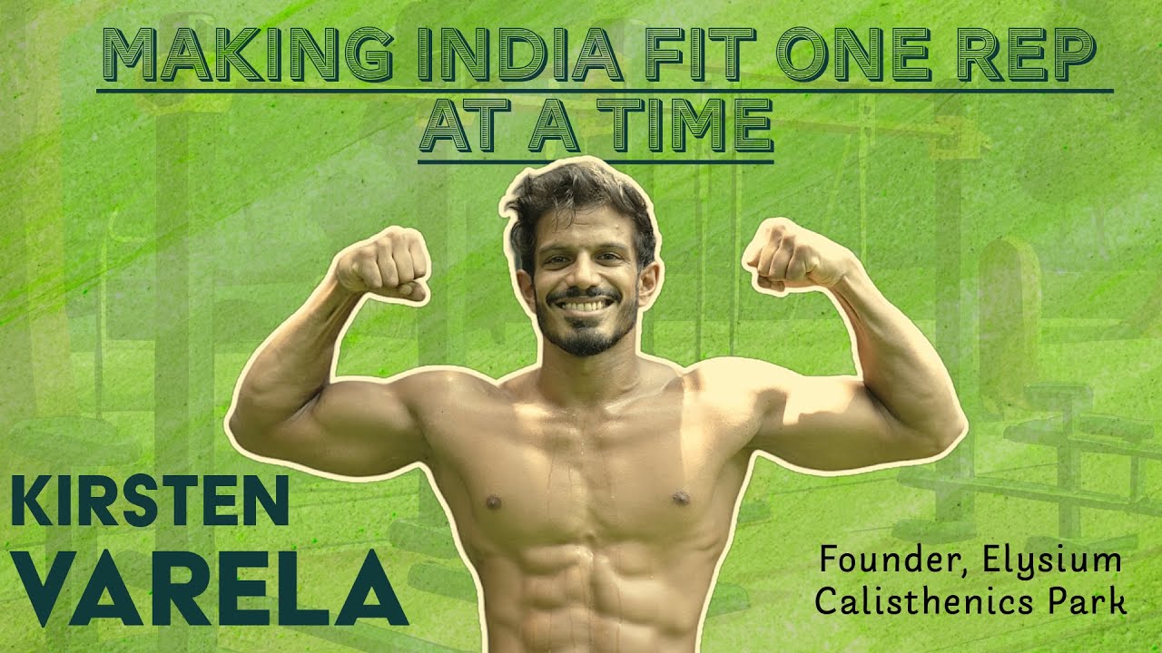 Revolutionising Indian Fitness with Calisthenics!
