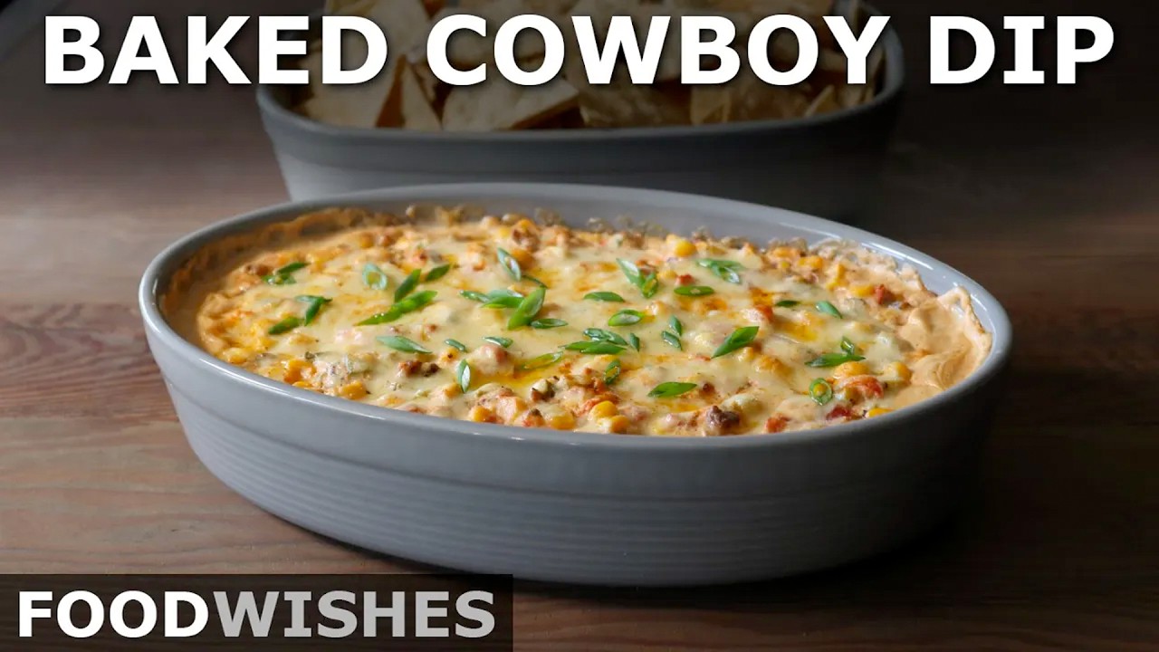 Baked Cowboy Dip - Easy and Highly Addictive Party Dip - Food Wishes