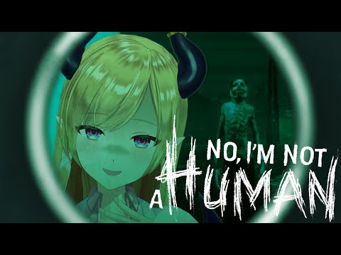 【No, I'm not a Human】深夜の怪しい訪問者。-入れていいのは人間だけ。【ホロライブ/癒月ちょこ】