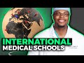 International Medical Schools: Should you apply?