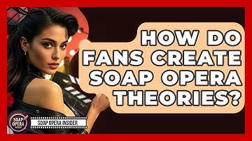 How Do Fans Create Soap Opera Theories? - Soap Opera Insider