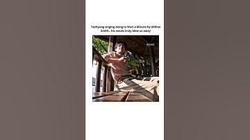 Taehyung singing wait a minute by willow Smith 💗|| #btsshorts#kimtaehyung#waitaminute#willowsmith