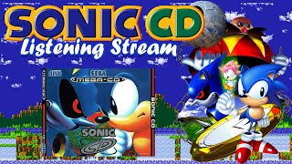 Sonic CD Appreciation and Listening Stream! (Part 2)