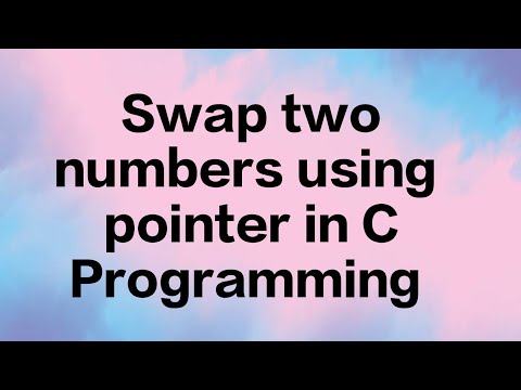 Swap two numbers using pointer in C Programming - YouTube