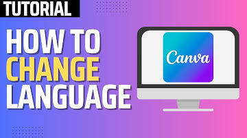 How To Change Language in Canva (Step By Step)