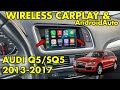 Wireless CarPlay and AndroidAuto Audi Q5 / SQ5 2013 2014 2015 2016 2017 navigation