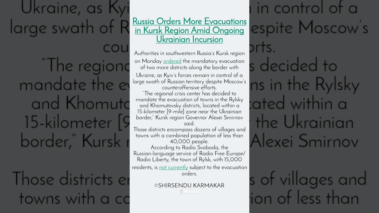 Russia Orders More Evacuations in Kursk Region Amid Ongoing Ukrainian Incursion || NOJOTO