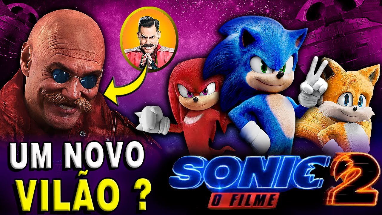 SONIC 2: QUAIS AS NOVIDADES PARA ESTE PRÓXIMO FILME?