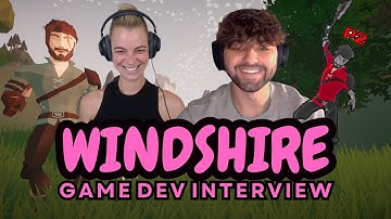 GAME DEV INTERVIEW // Windshire BY @Hyve