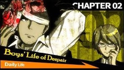 Danganronpa  -  Trigger Happy Havoc Chapter 2   (Daily Life)