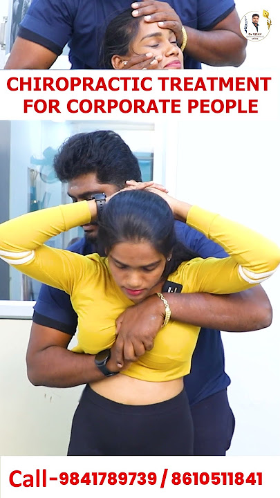 Chiropractic Treatment for Corporate People | Dr Vijay Non Surgical | Chiropractic Treatment