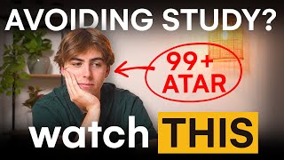 How 99+ ATAR Students Beat Procrastination and Maximise Productivity