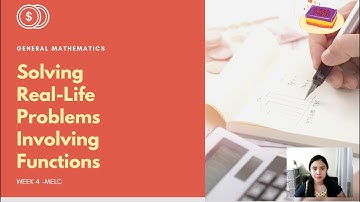 Solving Real Life Problems Involving Functions-Grade 11 GenMath Week 4-MELC