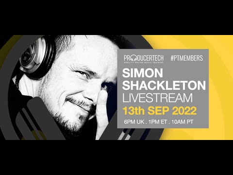 Simon Shackleton Member Livestream 13th Sep 2022 18.00 BST - Arranging Techniques Part 2