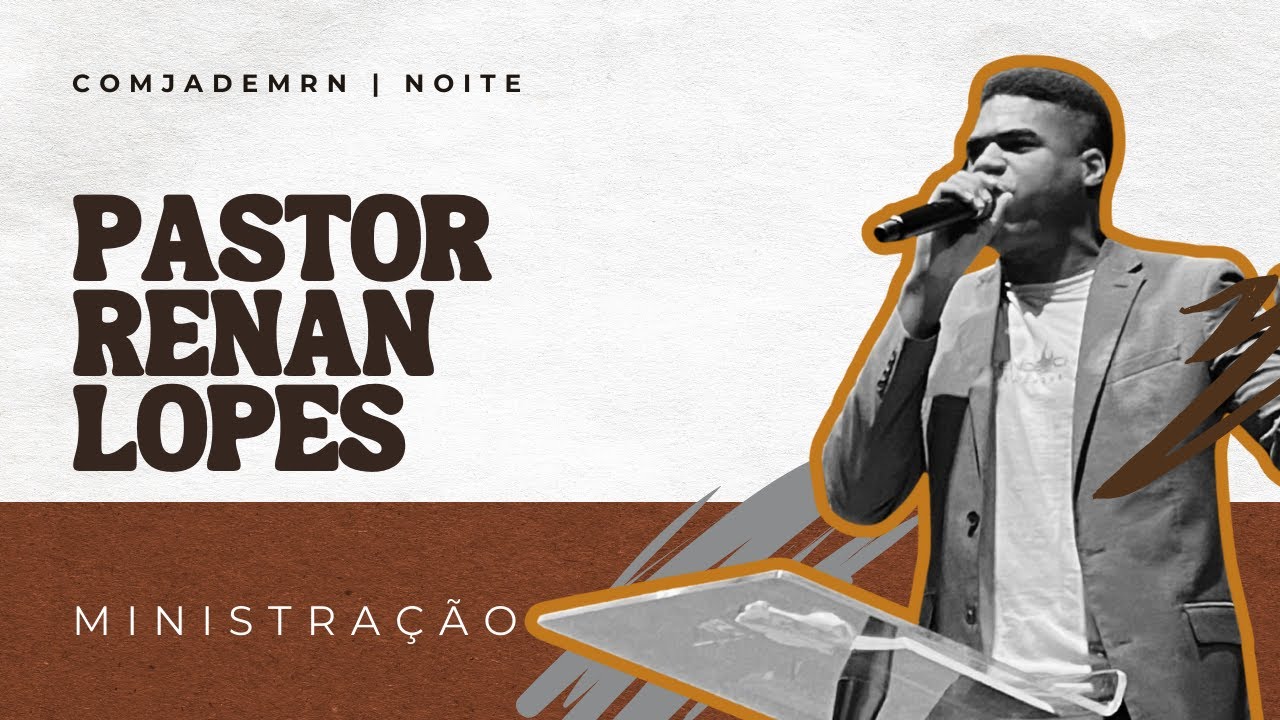Pr. Renan Lopes – Atos 2:1-2 – COMJADEM RN 2025