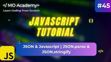 JSON & JavaScript Explained | JSON.parse() & JSON.stringify() Tutorial Step-by-Step (2025–2026)