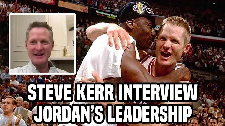 (Steve Kerr on Michael Jordan's Leadership)The Cur...