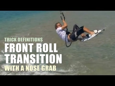 Front Roll Transition with a Nose Grab - Kitesurfing Trick Definition
