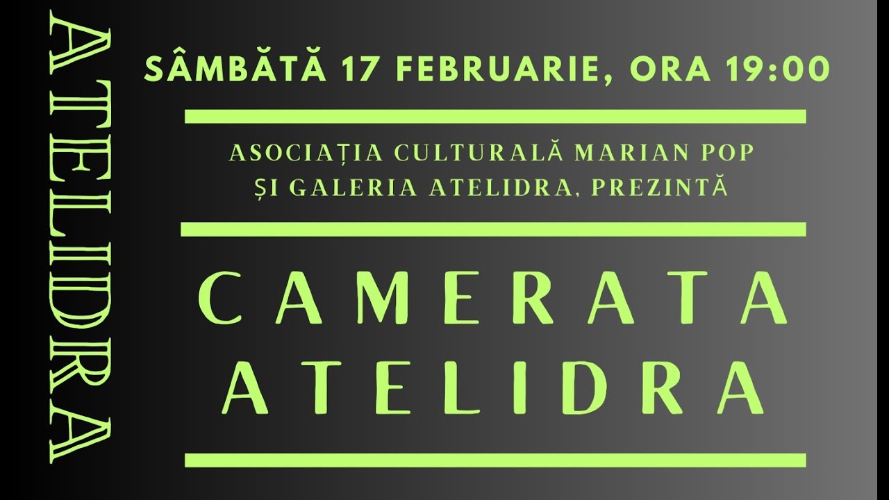 Camerata Atelidra - 17 februarie 2024
