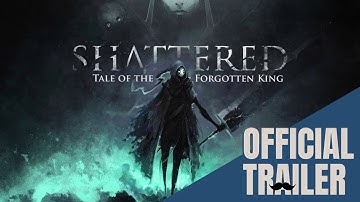 Shattered - Tale of the Forgotten King Official Release Teaser | PS4, Xbox One, PC via Steam